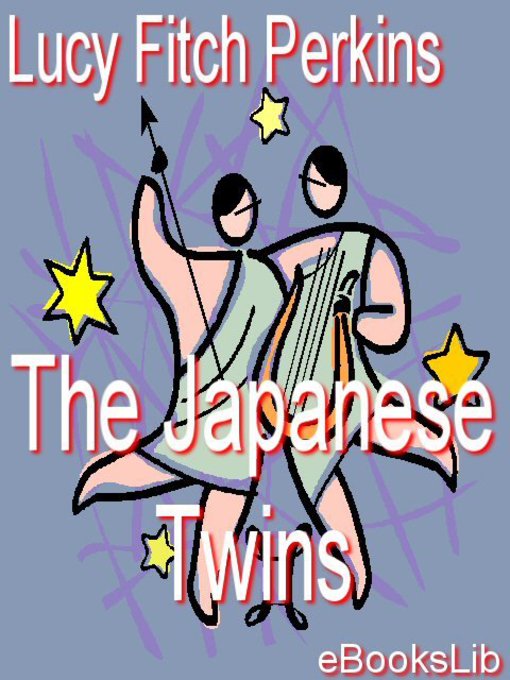 Title details for The Japanese Twins by Lucy Fitch Perkins - Wait list